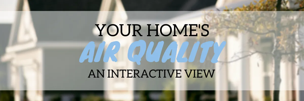 An Interactive View of Your Home's Air Quality - Air Systems Inc